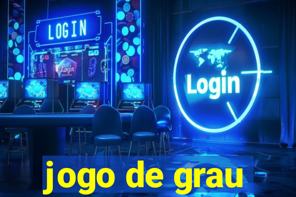 jogo de grau